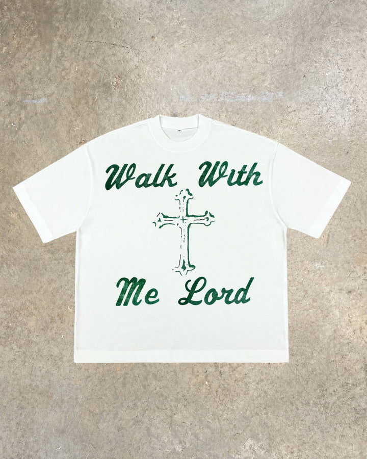 "WALK WITH ME" T-Shirt